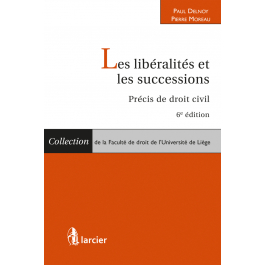 Les libralits et les successions 6 ed.