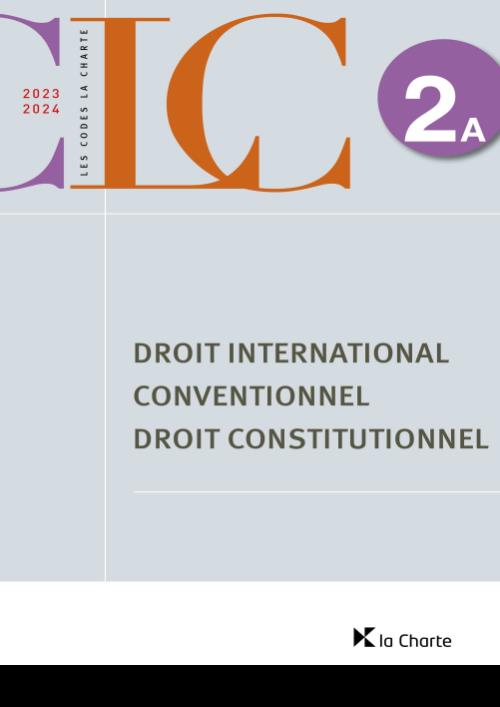 CLC 2A  Droit international conventionnel, droit constitutionnel 2023-2024