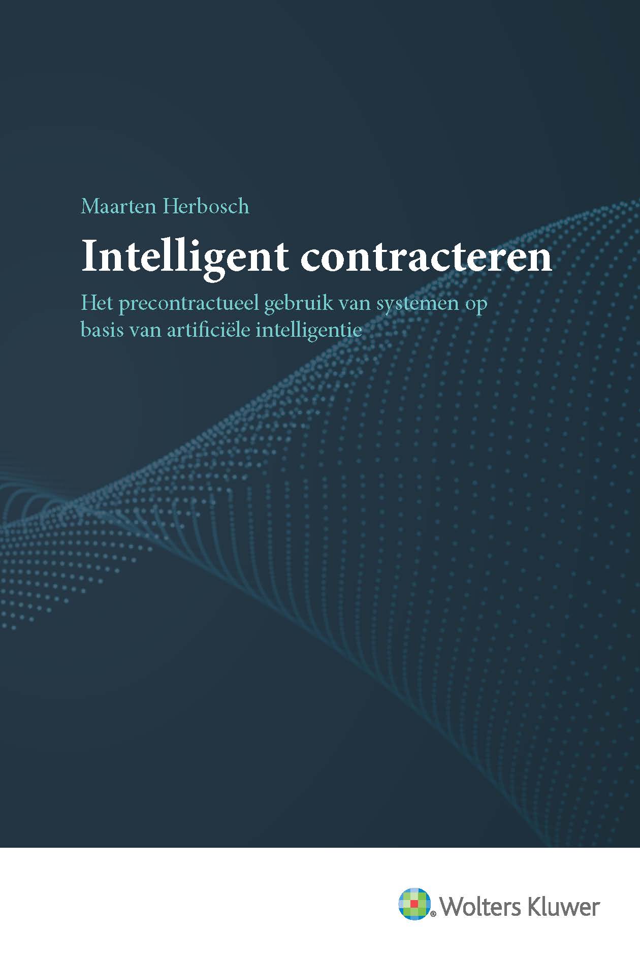 Intelligent contracteren - Het precontractueel gebruik van systemen op basis van artificile intelligentie