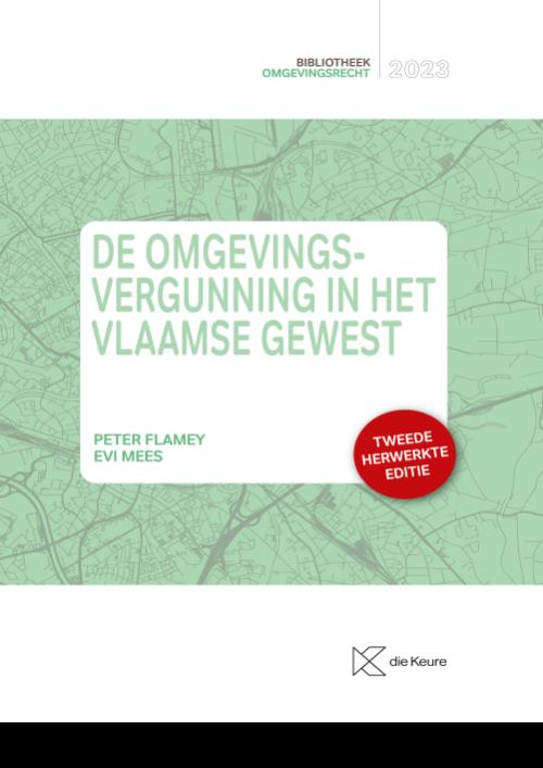 De omgevingsvergunning in het Vlaamse Gewest tweede editie