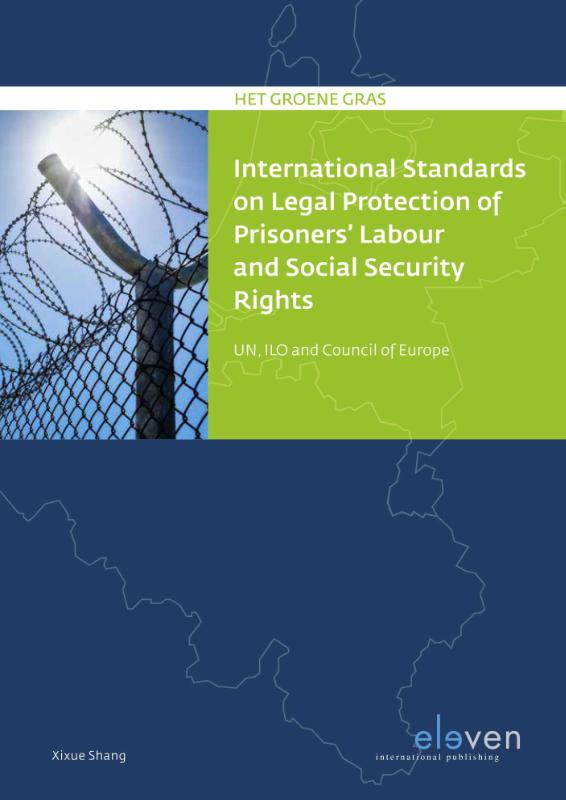 International Standards on Legal Protection of Prisoners Labor and Social Security Rights