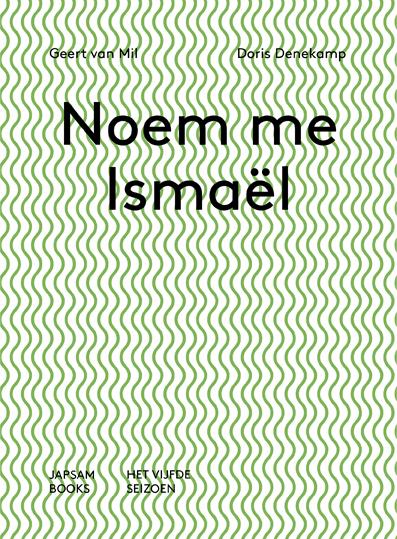 Noem me Ishmal Call me Ishmal