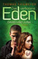 Das verbotene Eden. David und Juna