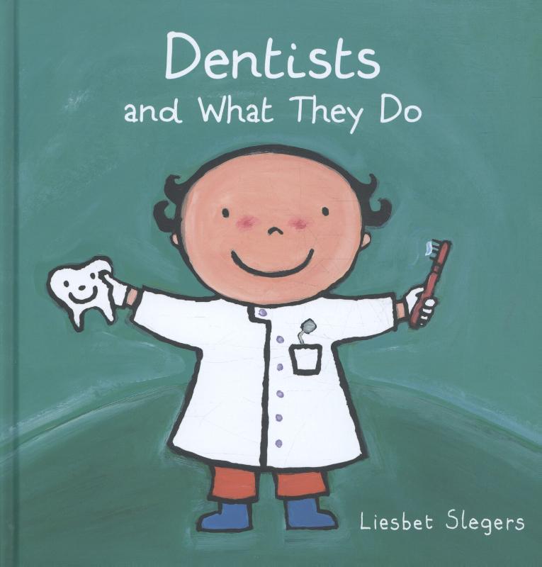Dentists and What They Do