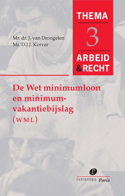 De wet minimumloon en minimumvakantiebijslag (WMM)