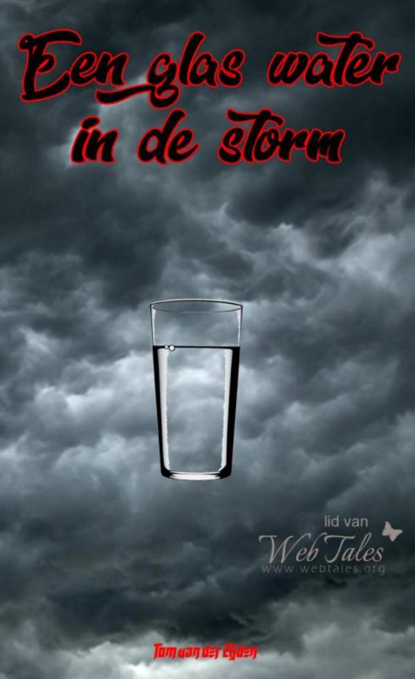 Een glas water in de storm