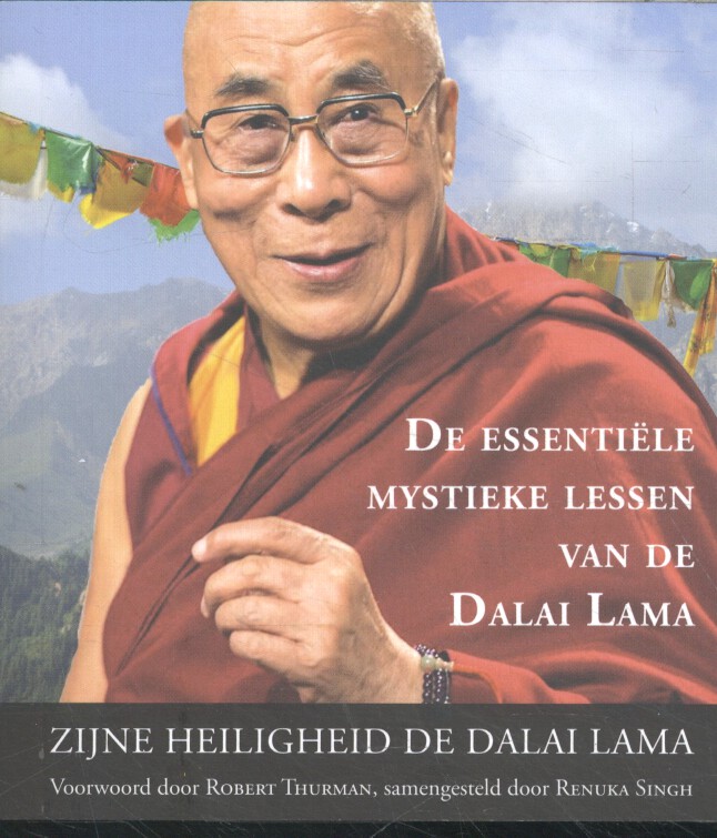 De essentile mystieke lessen van de Dalai Lama