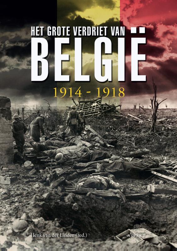 Het Grote verdriet van Belgi 1914-1918