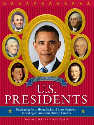 The New Big Book of U.S. Presidents 2012