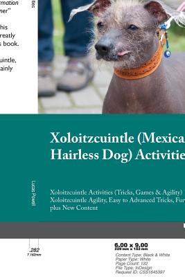 Xoloitzcuintle Mexican Hairless Dog Training Guide Xoloitzcuintle Training Guide (Tricks, Games & Ag