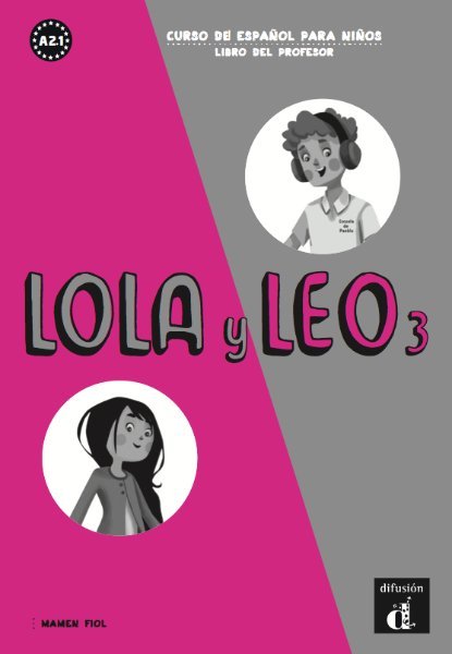 Lola y Leo 3 Libro del profesor