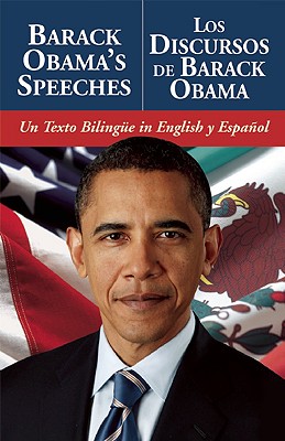 Barack Obama's Speeches/Los Discursos de Barack Obama