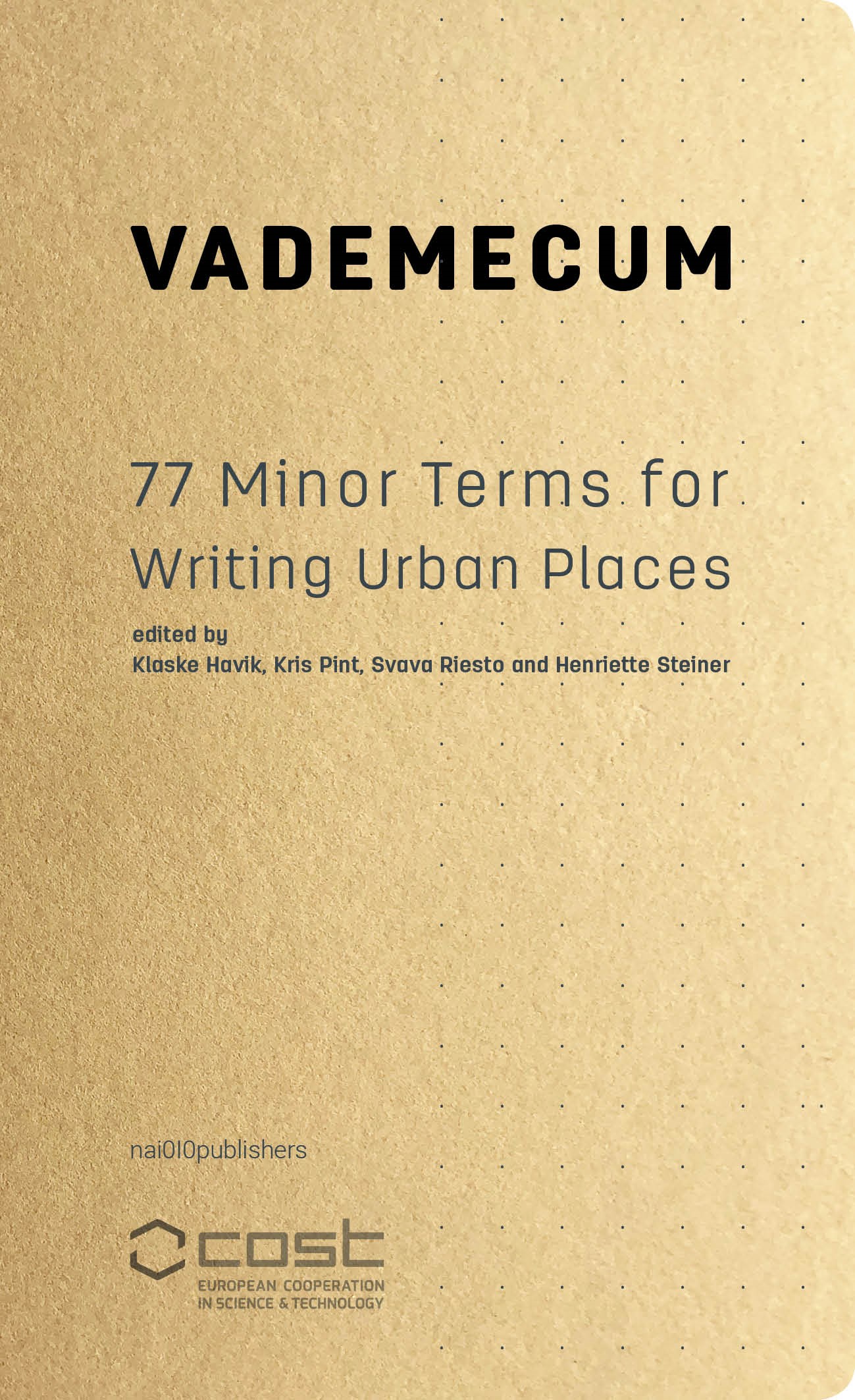 A Vademecum of One Hundred Minor Terms for Writing Urban Places (e-book)