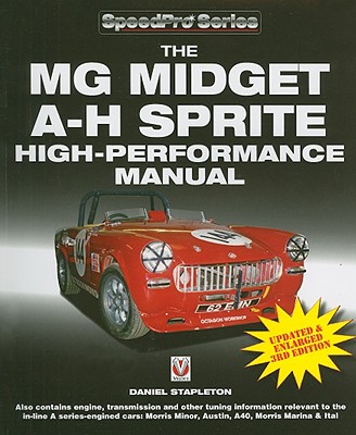 MG Midget and Austin Healey Sprite High Performance Manual