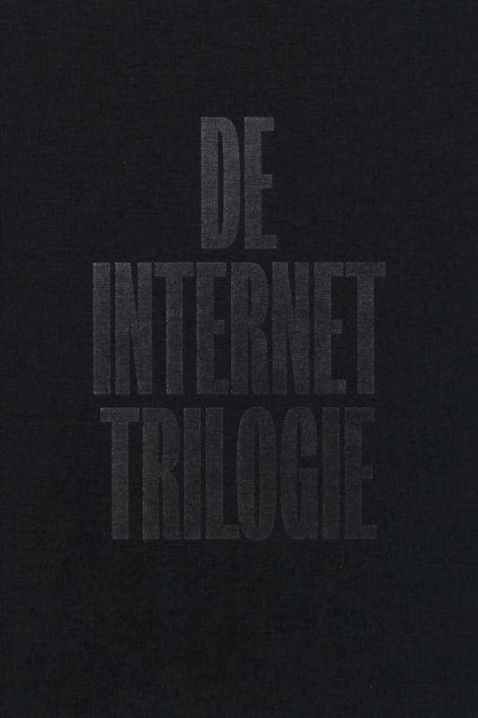 De Internet Trilogie