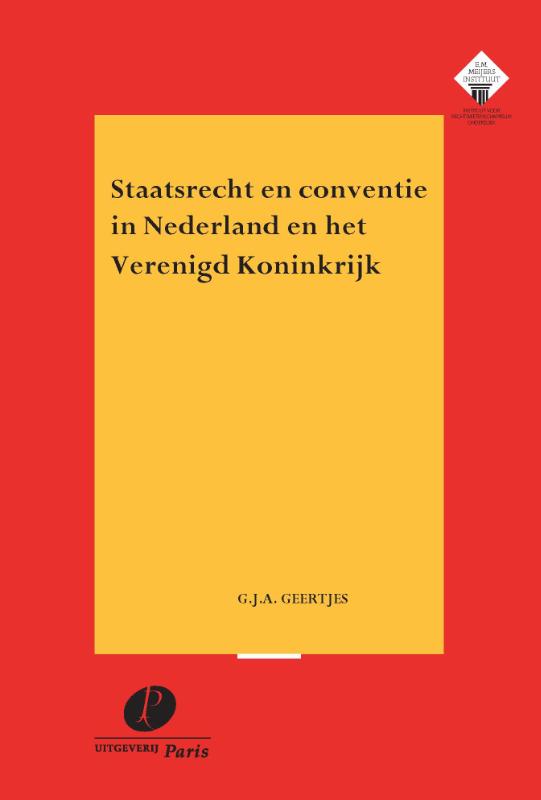 Staatsrecht en conventie in Nederland en het Verenigd Koninkrijk