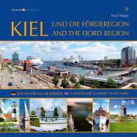 Kiel und die Förderegion - Kiel and the Fjord Region