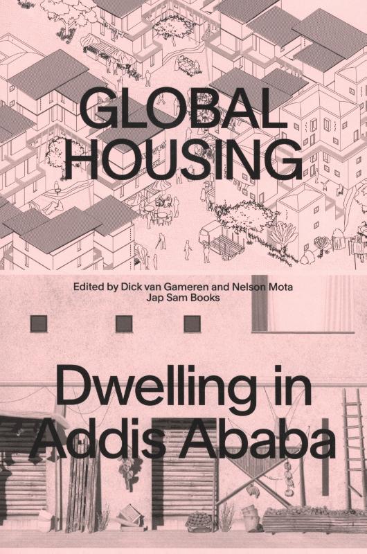 Global Housing: Dwelling in Addis Ababa