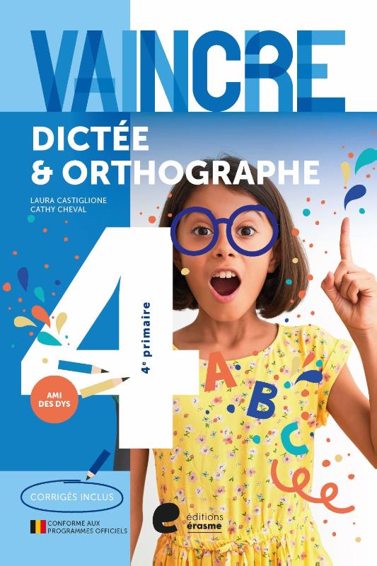 Vaincre - Dict�e & Orthographe - 4e ann�e