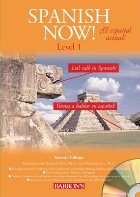 Spanish Now! Level 1 [With 4 CDs]