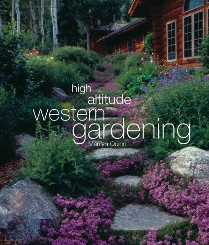 High Altitude Western Gardening