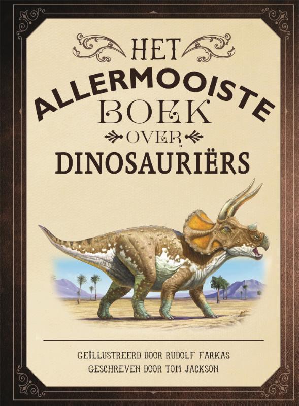 Het allermooiste boek over dinosauri�rs