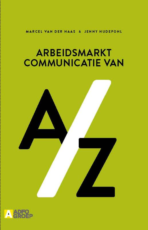 Communicatie Serie 2016/1 - Arbeidsmarkt Communicatie van A/Z