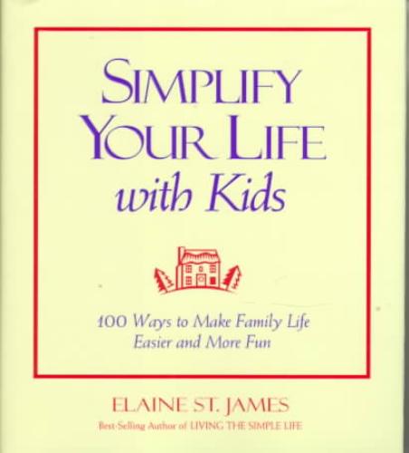 Simplify Your Life With Kids