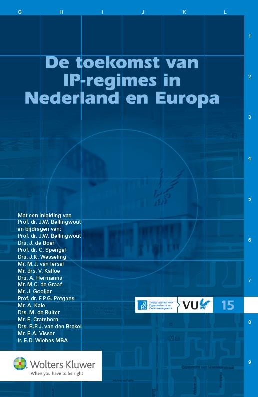 De toekomst van IP-regimes in Nederland en Europa