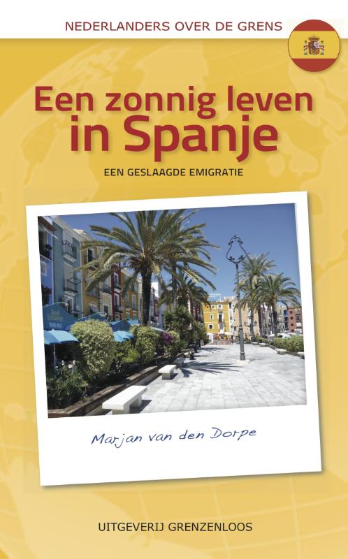 Een zonnig leven in Spanje