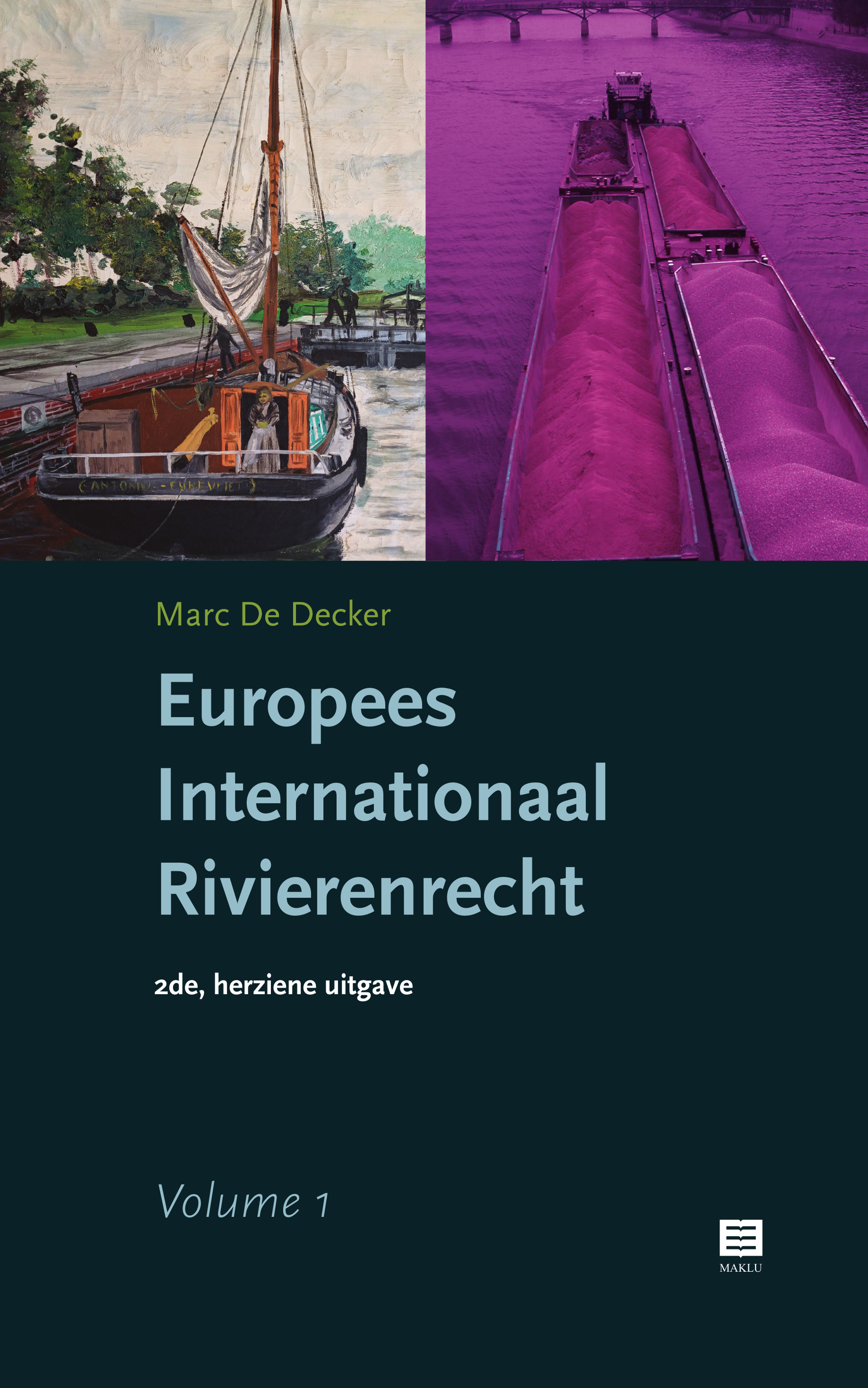 Europees Internationaal Rivierenrecht | 2 Volumes