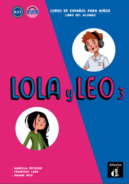 Lola y Leo 3 libro del alumno. A2.1