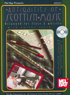 Antiquities of Scottish Music Arranged for Flute and Whistle