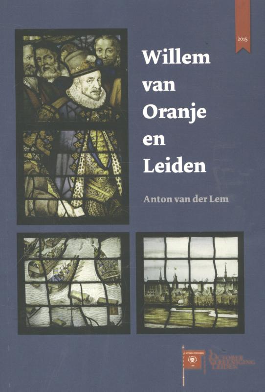 Willem van Oranje en Leiden