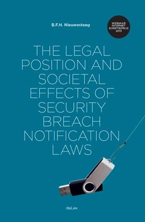 The legal position and societal effects of security breach notification laws