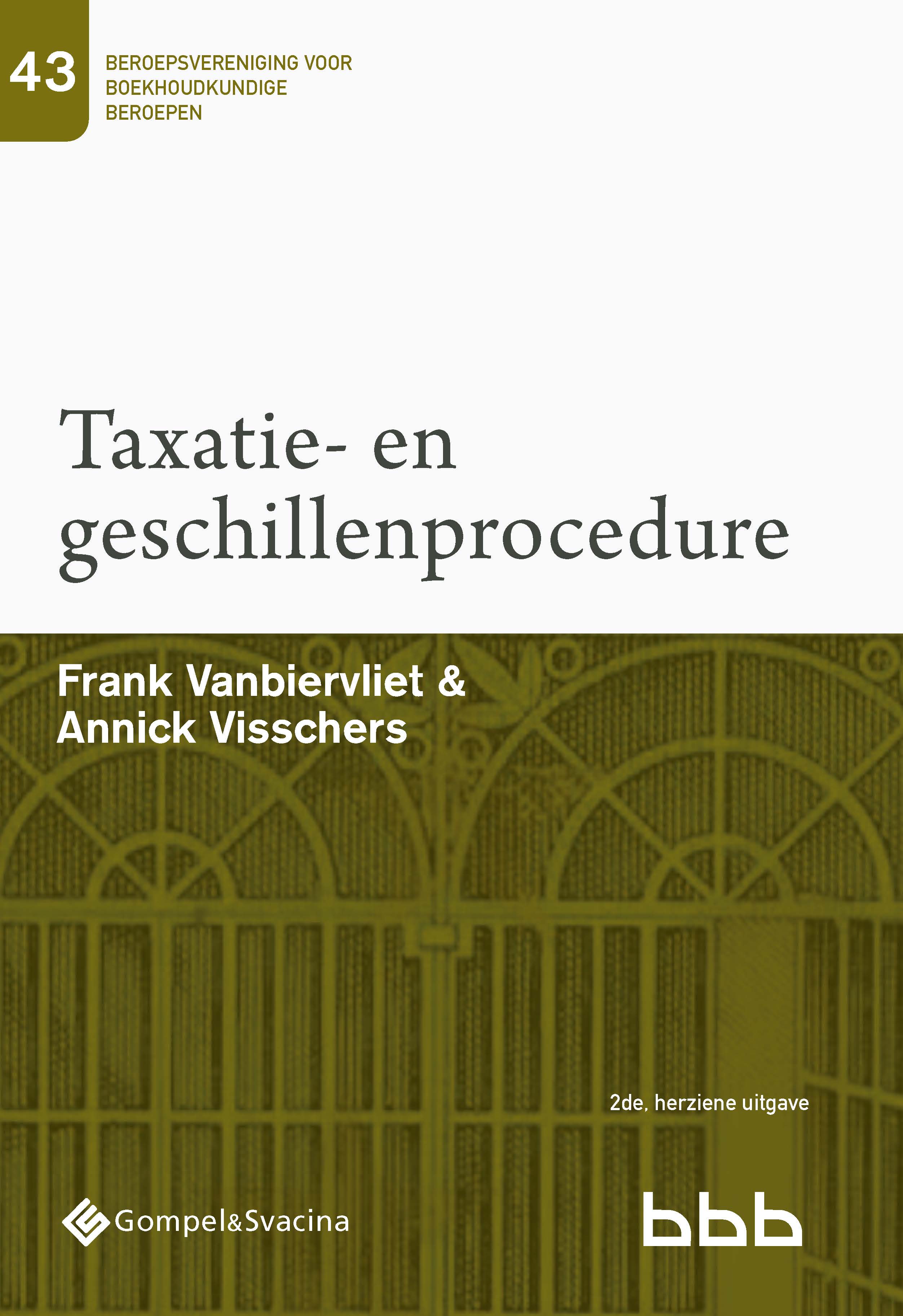 Taxatie- en geschillenprocedure