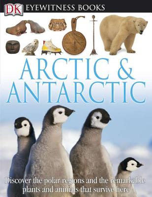 Eyewitness Arctic & Antarctic