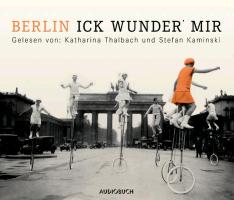 Berlin - Ick wunder' mir