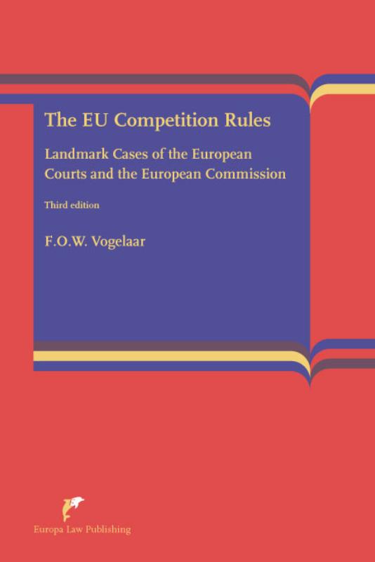 The EU Competition Rules