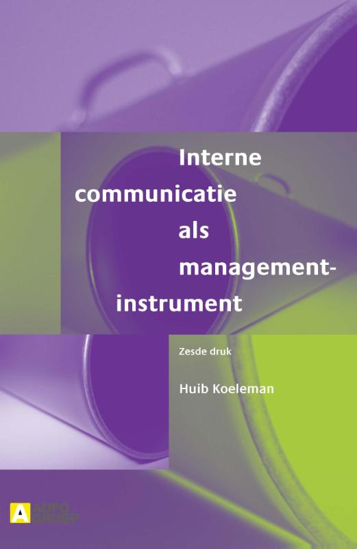Interne communicatie als managementinstrument 6e druk