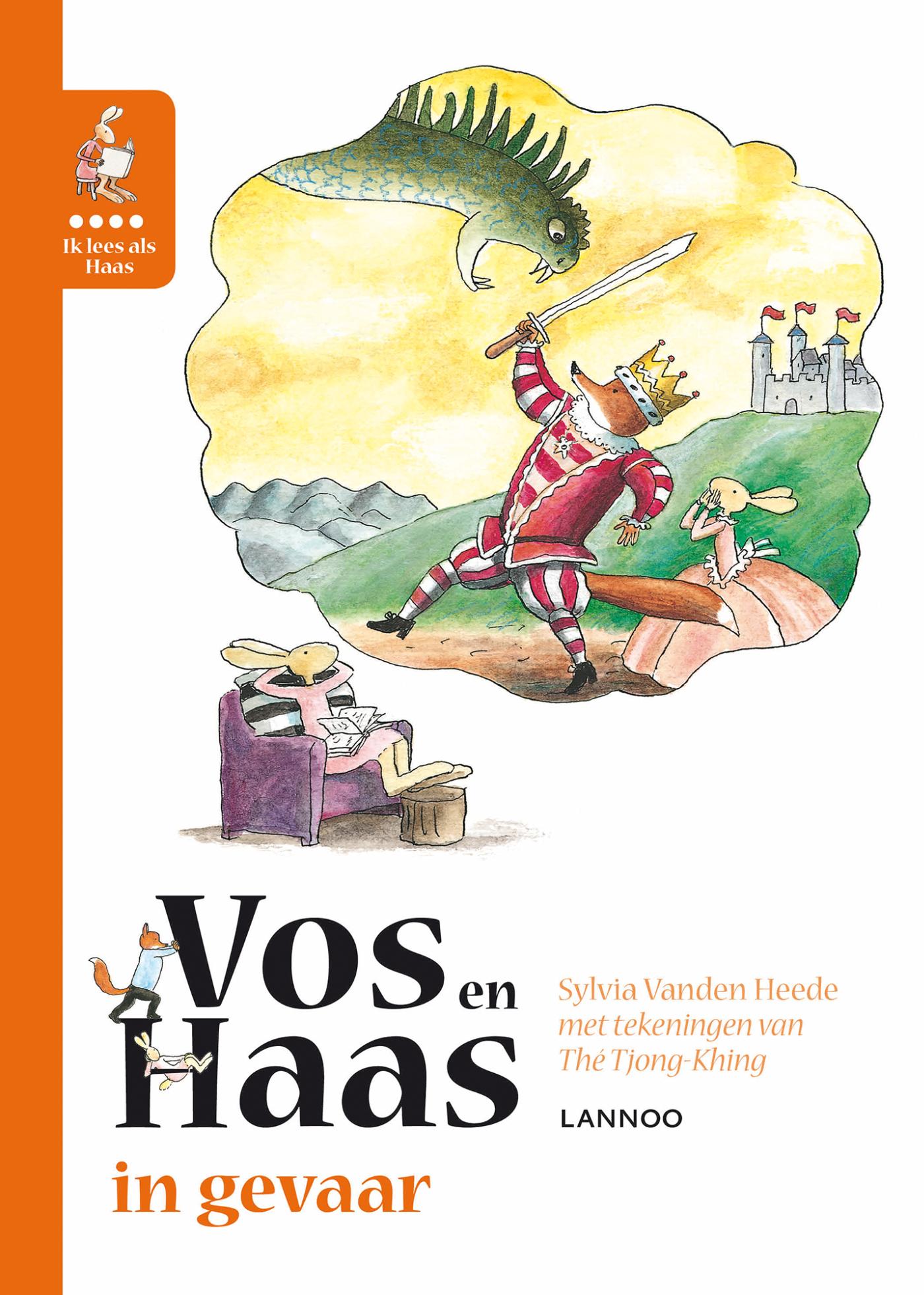 Ik leer lezen met Vos en Haas - Ik lees als Haas - Vos en Haas in gevaar