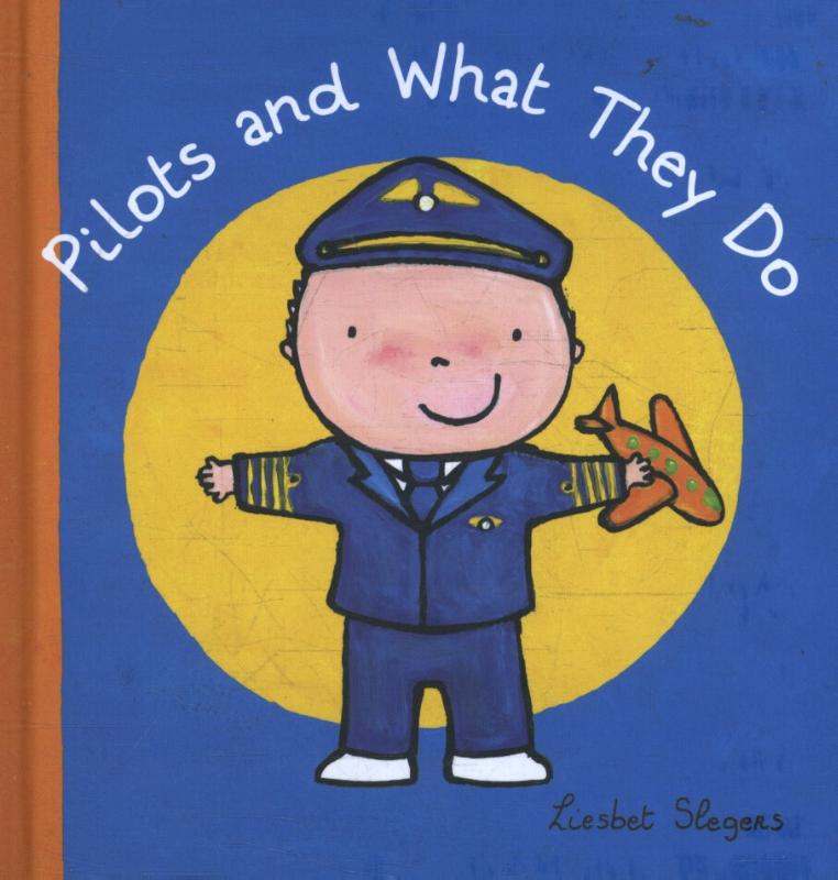 Pilots and What They Do