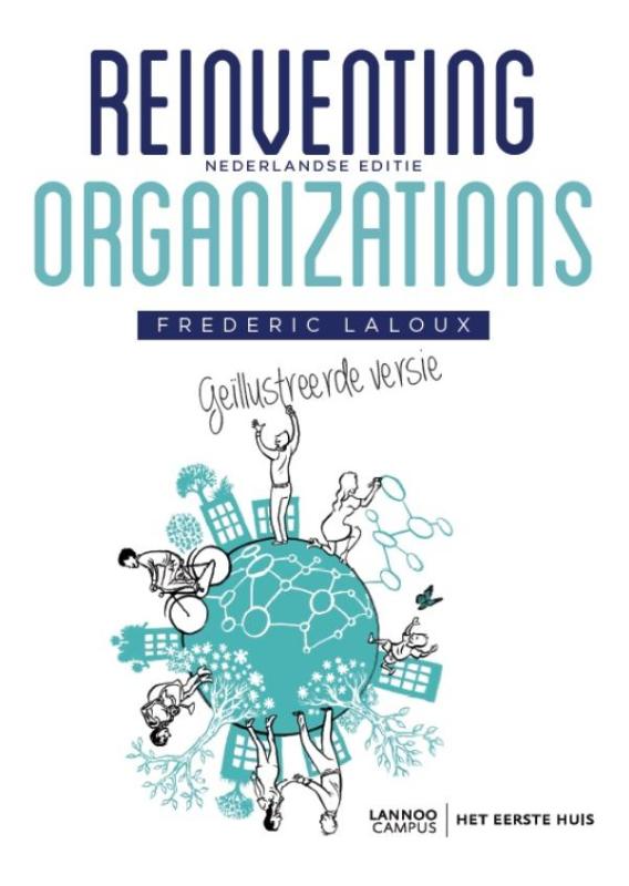 Reinventing Organizations - Gellustreerde versie