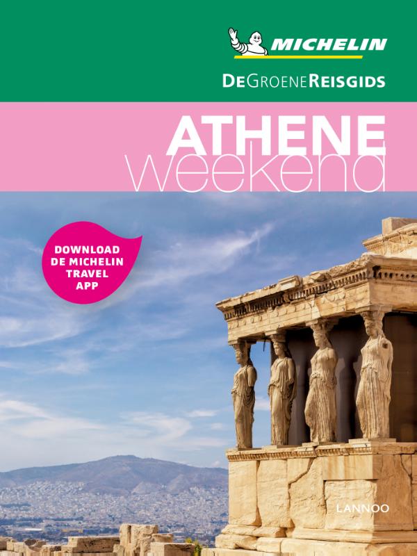 De Groene Reisgids Weekend - Athene