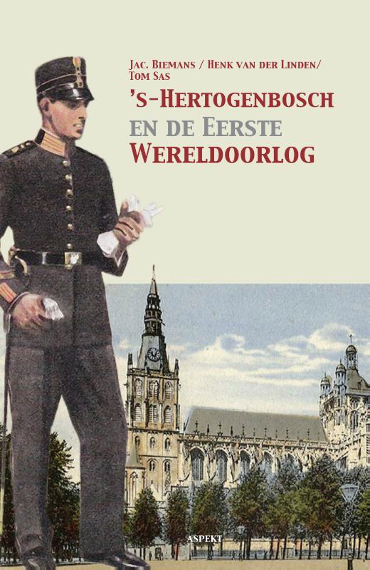 s-Hertogenbosch en de Eerste Wereldoorlog