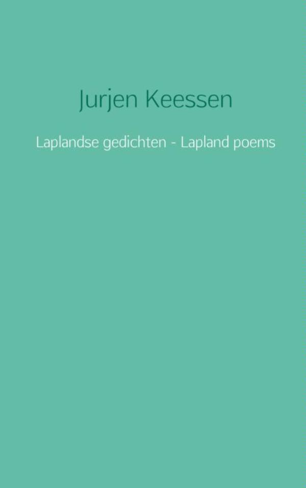 Laplandse gedichten - Lapland poems