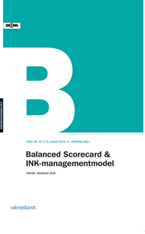 Balanced Scorecard & INK-managementmodel 4de herziene druk