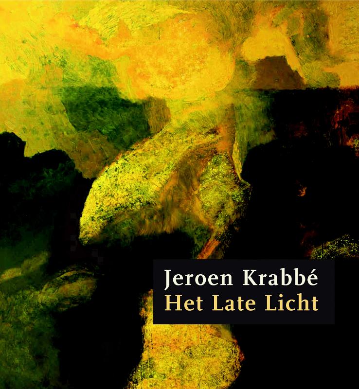 Jeroen Krabb, Het late licht