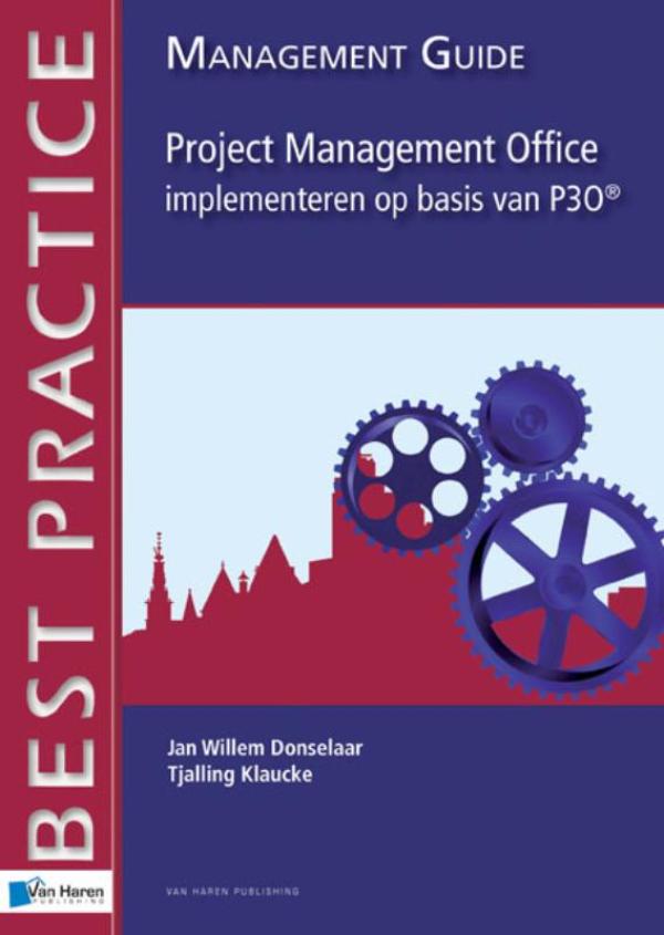 Project management office implementeren op basis van P3O / deel Management guide