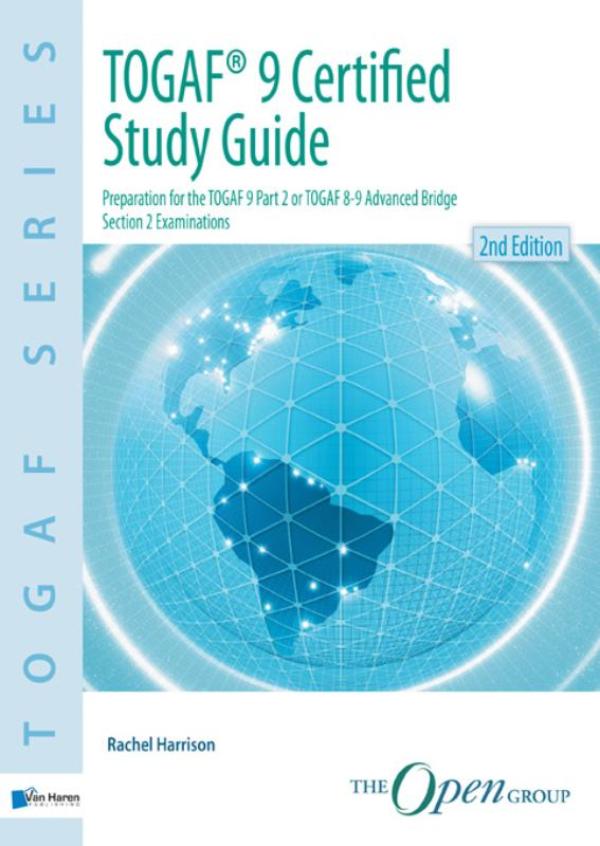 TOGAF 9 certified study guide / deel Study guide
